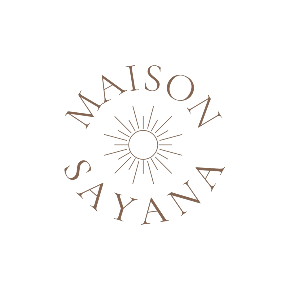 MAISON SAYANA
